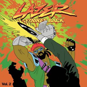 Lazer Strikes Back, Volume 2