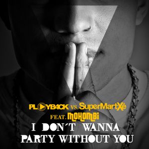 I Don't Wanna Party Without You (Single)