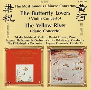 The Most Famous Chinese Concertos: The Butterfly Lovers / The Yellow River