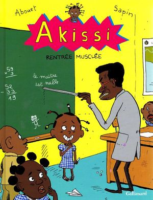 Rentrée musclée - Akissi, tome 4