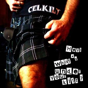 Hey What's Under Your Kilt? (EP)