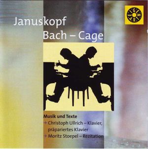 Januskopf Bach - Cage