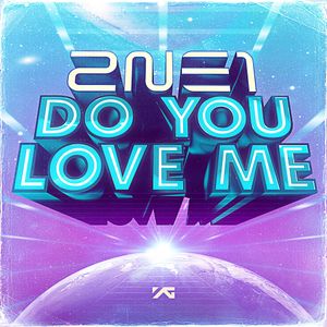 DO YOU LOVE ME (Single)