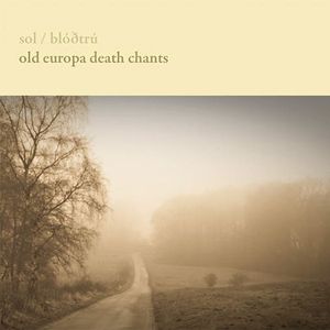 Old Europa Death Chants