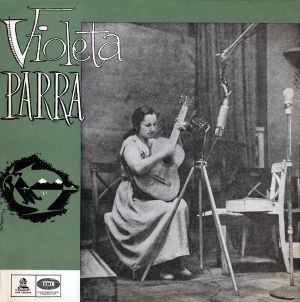 El folklore de Chile, vol. I: Violeta Parra, canto y guitarra