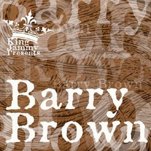 King Jammy Presents Barry Brown