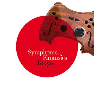 Symphonic Fantasies Tokyo (Live)
