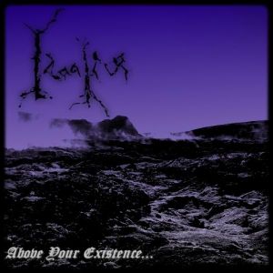 Above Your Existence…