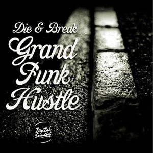 Grand Funk Hustle (EP)