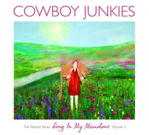 The Nomad Series, Volume 3: Sing in My Meadow