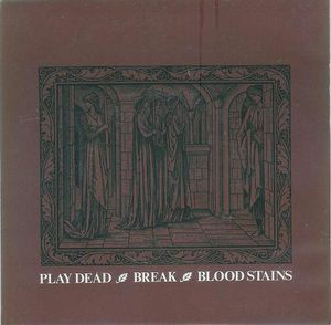 Break / Blood Stains (Single)