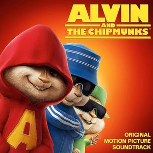 Alvin and the Chipmunks: Original Motion Picture Soundtrack (OST)