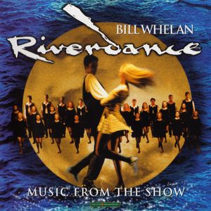 Riverdance: Music From the Show (OST)