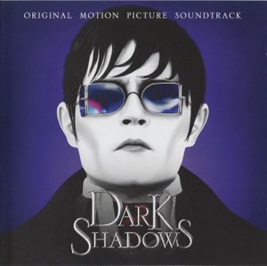 Dark Shadows: Original Motion Picture Soundtrack (OST)