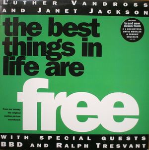 The Best Things In Life Are Free - From "Mo' Money" Soundtrack