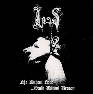 Life Without Hope...Death Without Reason (EP)