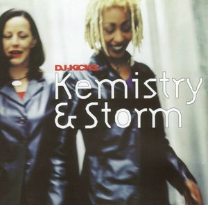 DJ-Kicks: Kemistry & Storm