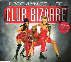 Club Bizarre (DJ Scot Project remix)