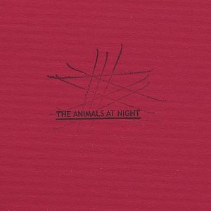 The Animals At Night