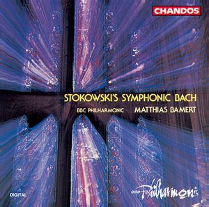 Stokowski’s Symphonic Bach