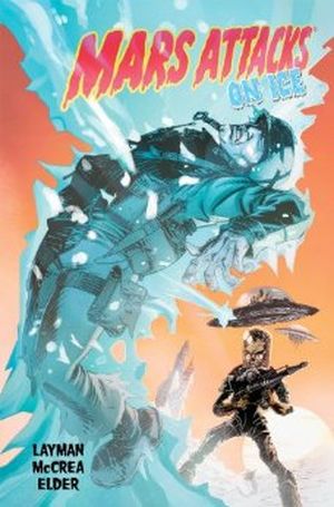 Mars Attacks On Ice, tome 2