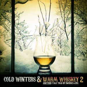 Cold Winters & Warm Whiskey 2