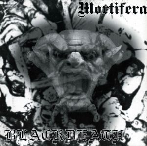 Mortifera / Blackdeath