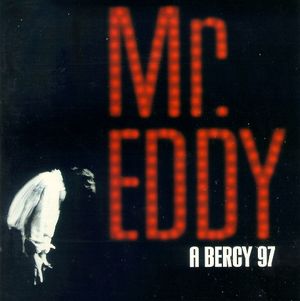 Mr Eddy à Bercy 97 (Live)