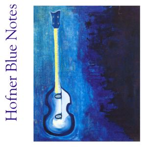 Hofner Blue Notes