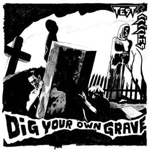 Dig Your Own Grave (EP)