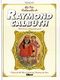 La vie échevelée de Raymond Calbuth (Intégral)
