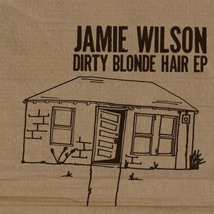 Dirty Blonde Hair - EP