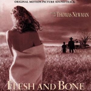 Flesh and Bone: Original Motion Picture Soundtrack (OST)