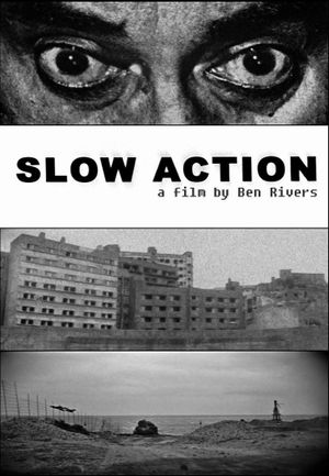 Slow Action