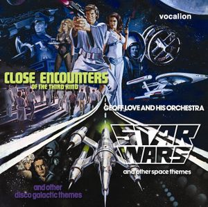 Star Wars and Other Space Themes / Close Encounters of the Third Kind and Other Disco Galactic Themes (OST)