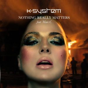 Nothing Really Matters (Single)