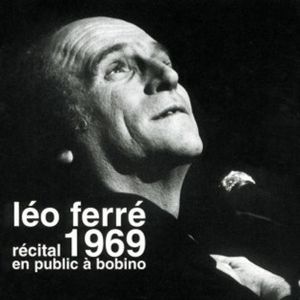 Léo chante Ferré, Volume IX: Léo chante à Bobino 69 (Live)