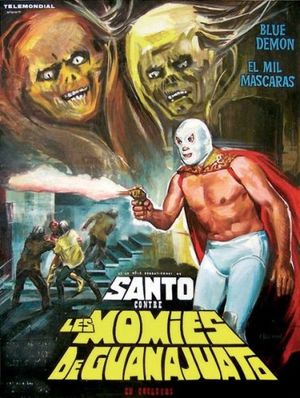Santo contre les Momies du Guanajuato