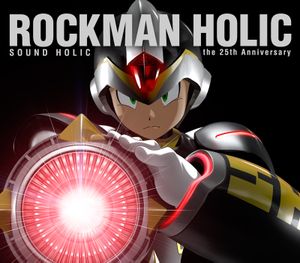 ROCKMAN HOLIC -the 25th Anniversary-
