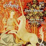 Pochette Loveʼs Illusion: Music from the Montpellier Codex