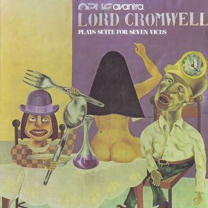 Lord Cromwell Plays Suite for Seven Vices