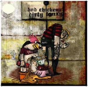Bad Chickens / Dirty Fonzy