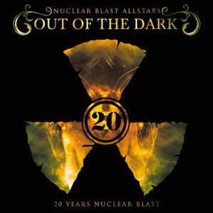 Out of the Dark: 20 Years Nuclear Blast