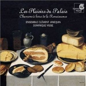 Les Plaisirs du Palais: Chansons à boire de la Renaissance