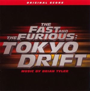 The Fast and the Furious: Tokyo Drift (Original Score) (OST)