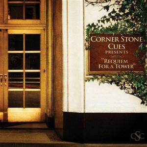 Corner Stone Cues Presents: "Requiem for a Tower"