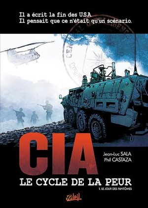 Le Jour des fantômes - CIA, Le cycle de la peur, tome 1