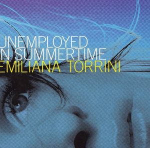 Unemployed in Summertime (Single)
