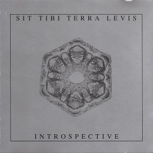 Sit Tibi Terra Levis / Introspective