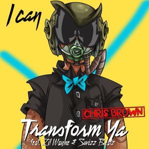I Can Transform Ya (Single)